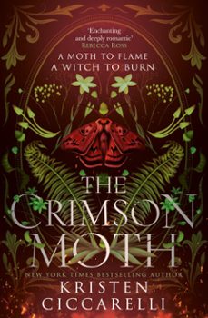 the crimson moth-kristen ciccarelli-9780008650582