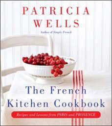 the french kitchen cookbook (ebook)-patricia wells-9780062329882