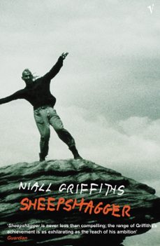 sheepshagger-niall griffiths-9780099285182