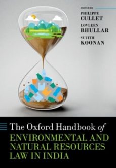 the oxford handbook of environmental and natural resources law in india-lovleen bhullar-9780198884682