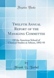 twelfth annual report of the managing committee-9780266165682