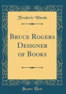 bruce rogers designer of books (classic reprint)-9780266275282