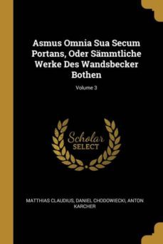 asmus omnia sua secum portans oder sammtliche werke des wandsbecker bothen volume 3-9780274706082
