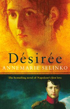 desiree (ebook)-annemarie selinko-9780297864882