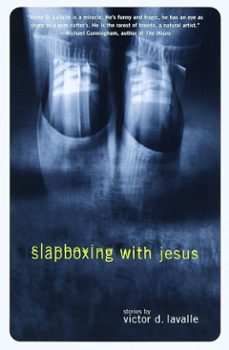 slapboxing with jesus (ebook)-victor d. lavalle-9780307803382