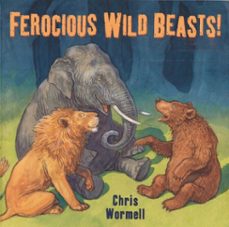ferocious wild beasts! (ebook)-chris wormell-9780307982582