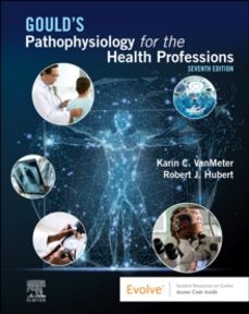 goulds pathophysiology for the health professions-karin c. vanmeter-9780323792882