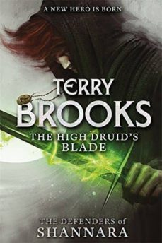 the high druid s blade (the defenders of shannara)-terry brooks-9780356502182