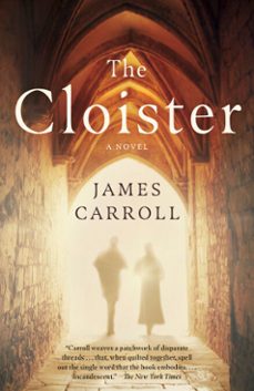 the cloister (ebook)-james carroll-9780385541282