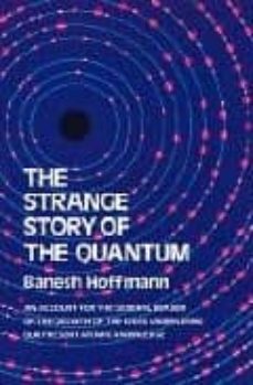 the strange story of the quantum-banesh hoffmann-9780486205182