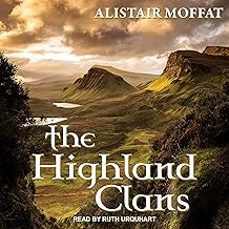 the highland clans-alistair moffat-9780500298282