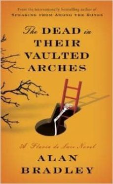 dead in vaulted arches-alan bradley-9780553841282