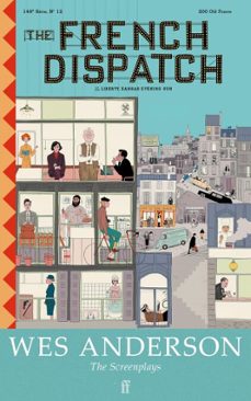 the french dispatch (ebook)-wes anderson-9780571360482
