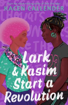 lark &amp; kasim start a revolution (ebook)-kacen callender-9780571375882