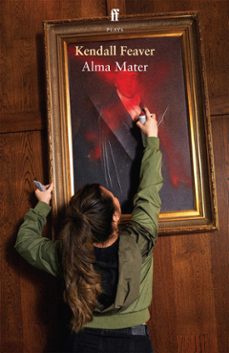 alma mater (ebook)-kendall feaver-9780571392582