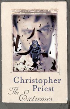 the extremes (ebook)-christopher priest-9780575114982