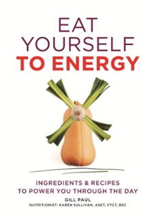 eat yourself to energy (ebook)-gill paul-9780600627982