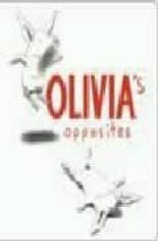 olivia s opposites-9780689850882