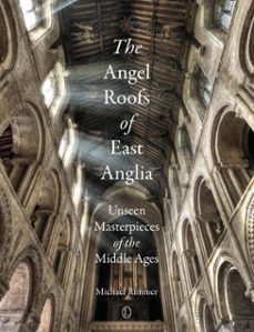 the angel roofs of east anglia (ebook)-michael rimmer-9780718843182