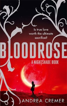 bloodrose (ebook)-andrea cremer-9780748133482