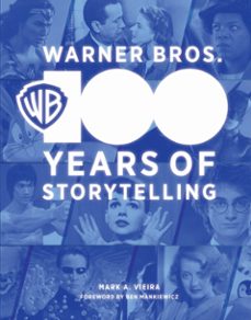 warner bros. (ebook)-mark a. vieira-9780762482382
