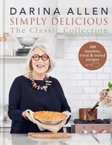 simply delicious the classic collection (ebook)-darina allen-9780857836182