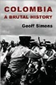 colombia: a brutal history-9780863567582