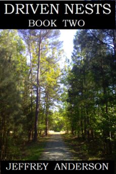 driven nests, book two (ebook)-jeffrey anderson-9781005304782