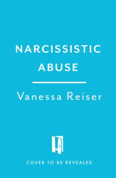 narcissistic abuse-vanessa reiser-9781035407682