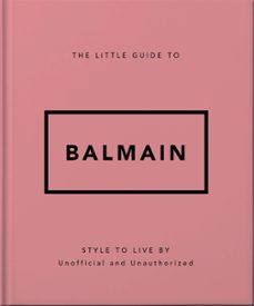 the little guide to balmain-9781035433582