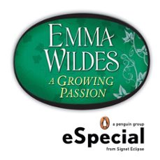 a growing passion (ebook)-emma wildes-9781101531082