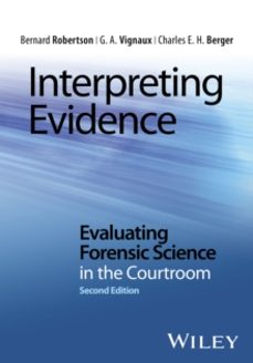 interpreting evidence-bernard robertson-9781118492482