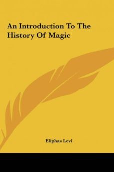 an introduction to the history of magic-9781161576382