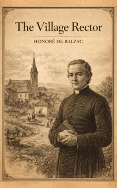 the village rector (ebook)-honore de balzac-9781222272482
