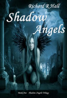 shadow angels (ebook)-richard hall-9781311078582