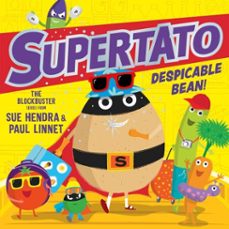 supertato: despicable bean! (ebook)-sue hendra-paul linnet-9781398532182