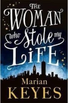 the woman who stole my life-9781405920582