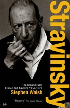 stravinsky (volume 2) (ebook)-stephen walsh-9781407064482
