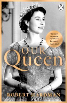 our queen (ebook)-robert hardman-9781407088082