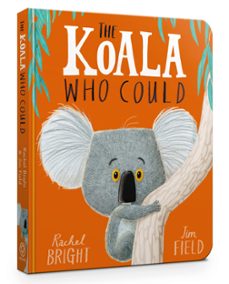 the koala who could board book-rachel bright-9781408351482