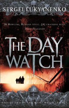 the day watch-sergei lukyanenko-vladimir vasiliev-9781409065982