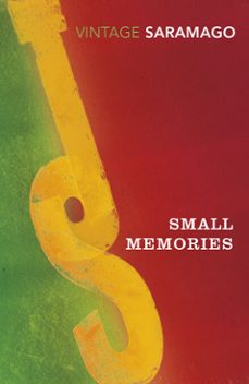 small memories-jose saramago-9781409076582