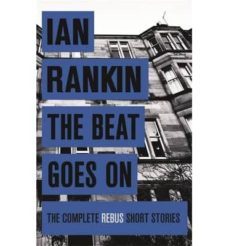 the beat goes on: the complete rebus stories-9781409156482