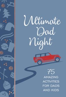ultimate dad night (ebook)-jay laffoon-laura laffoon-9781424564682
