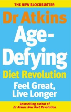 dr atkins age-defying diet revolution (ebook)-robert c. atkins-9781446459782