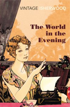 the world in the evening-christopher isherwood-9781446468982