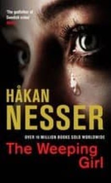 the weeping girl: van veeteren mysteries book 8-hakan nesser-9781447216582