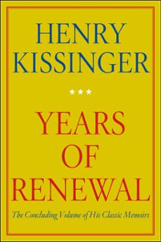 years of renewal (ebook)-henry kissinger-9781451636482