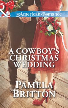 a cowboy's christmas wedding (ebook)-pamela britton-9781472013682