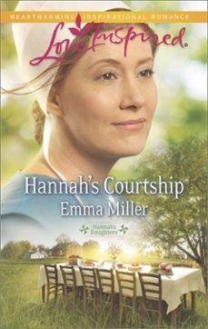 hannah's courtship (ebook)-emma miller-9781472072382